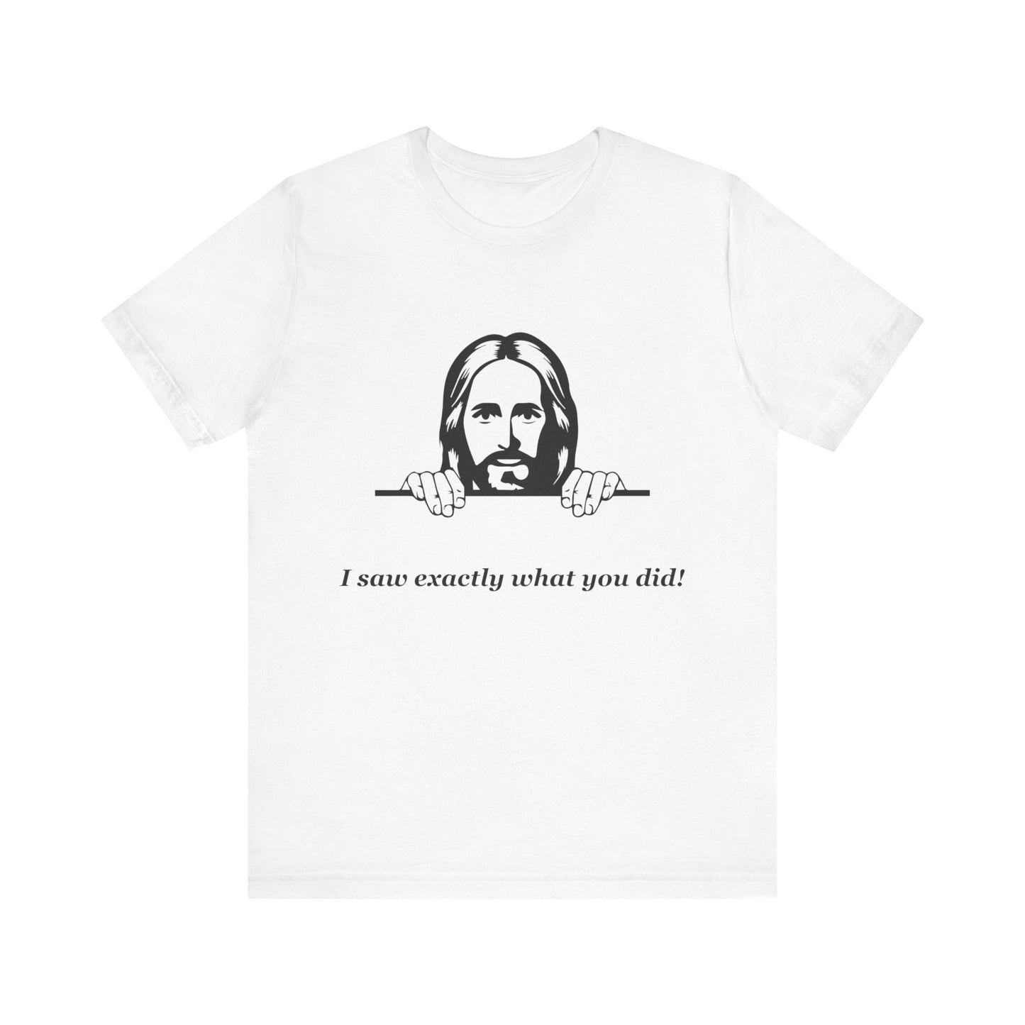 Jesus is watching -