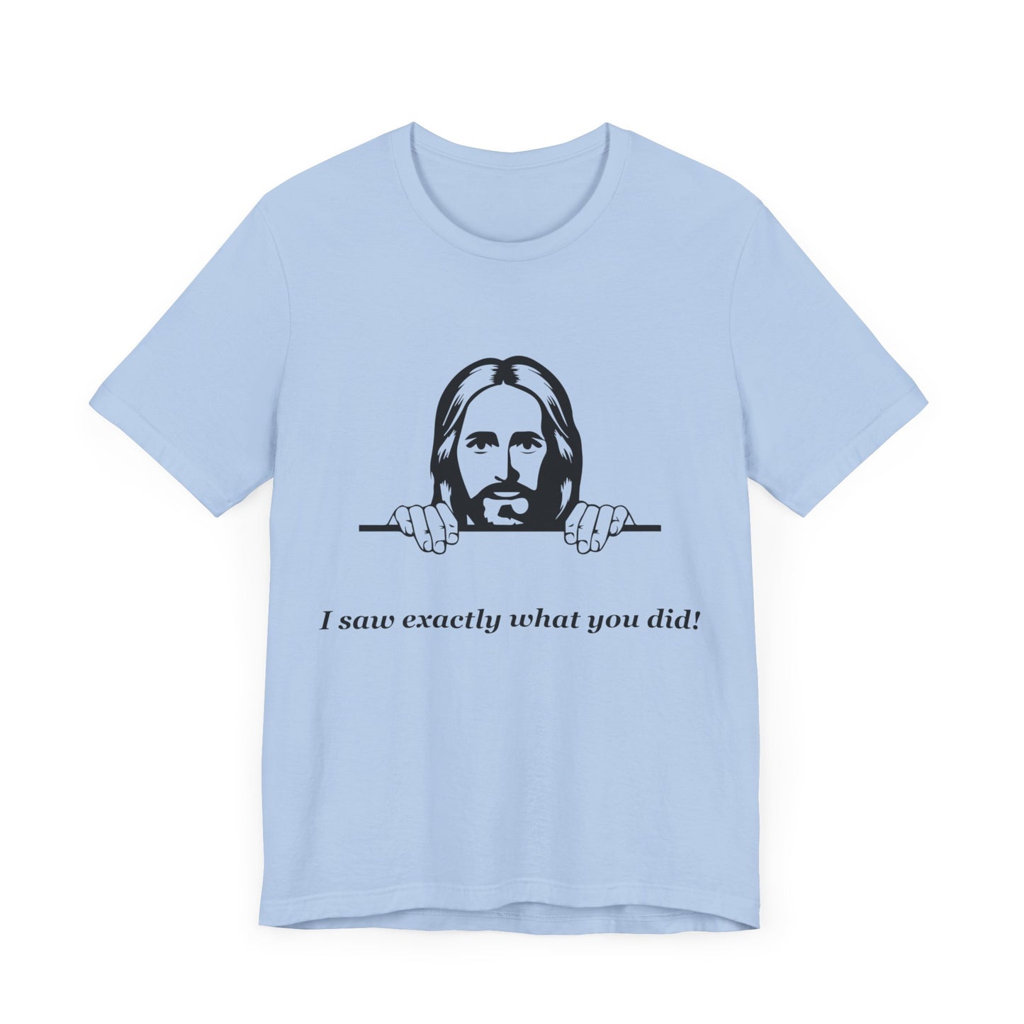Jesus is watching -