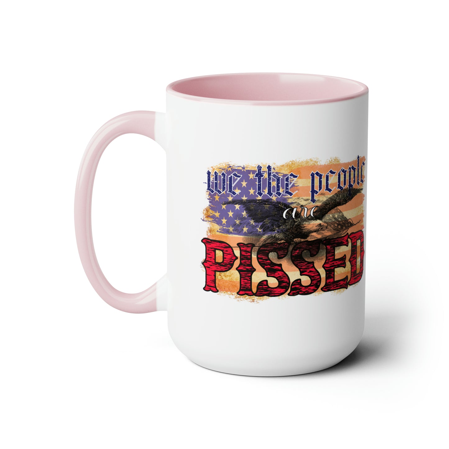 Patriotic Coffee mug - we the people