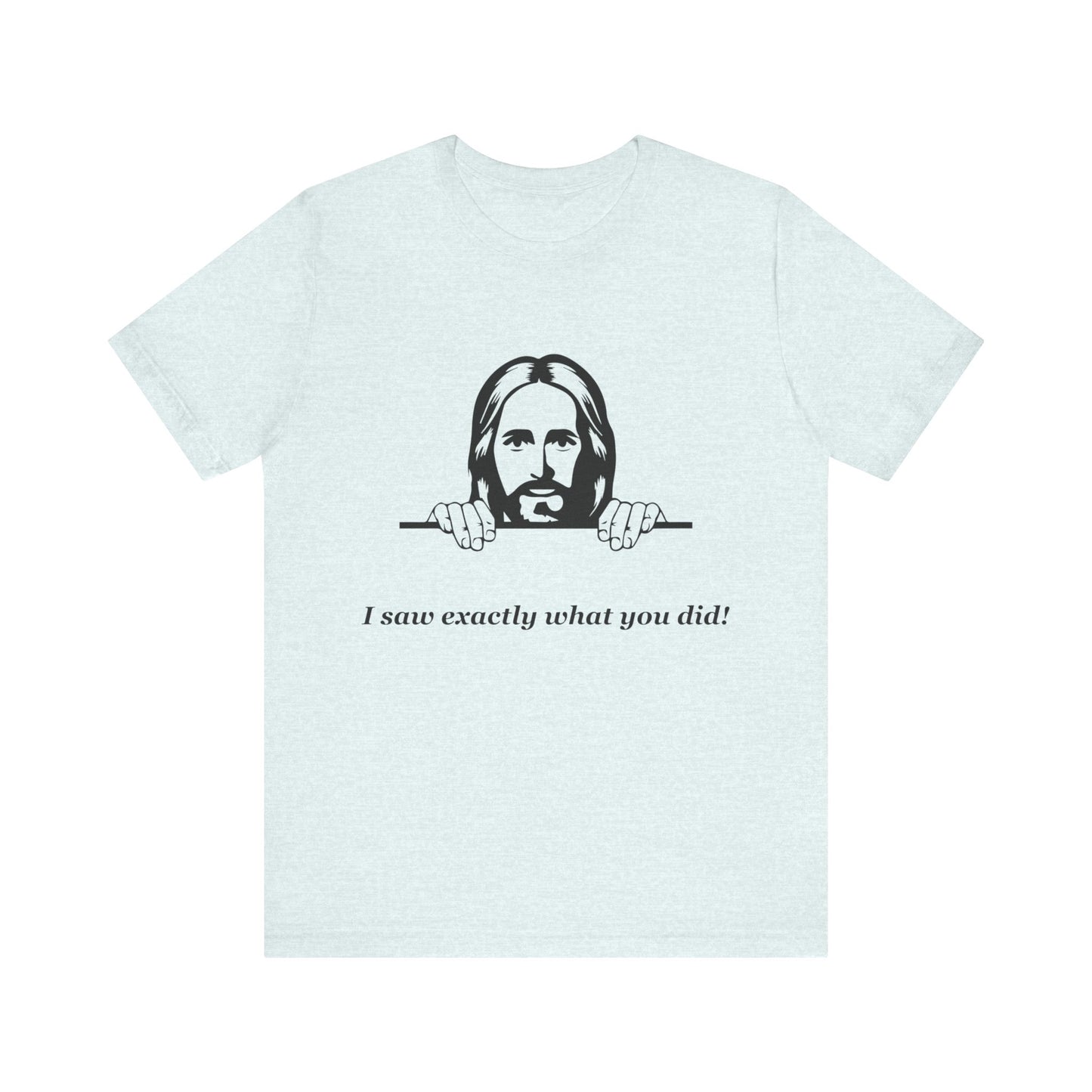 Jesus is watching -