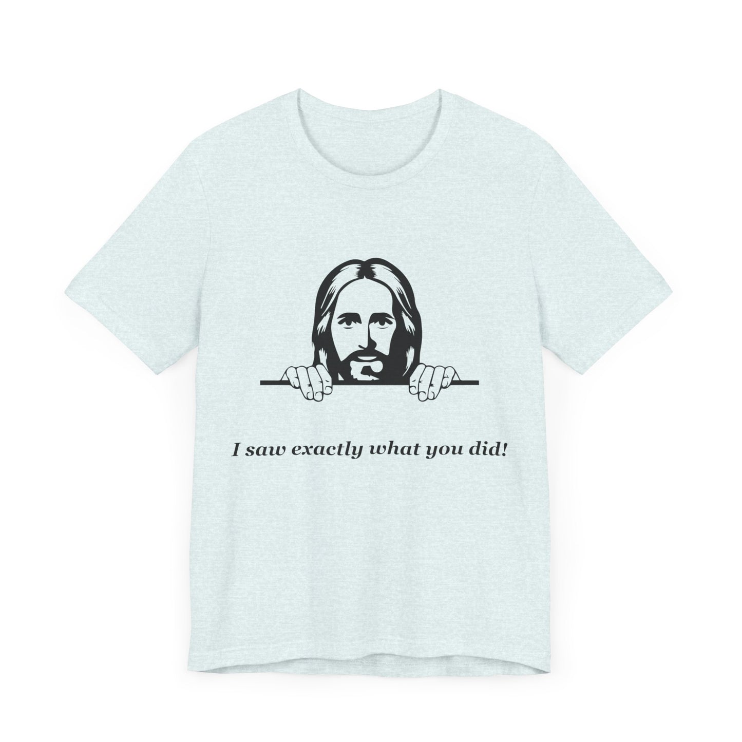 Jesus is watching -