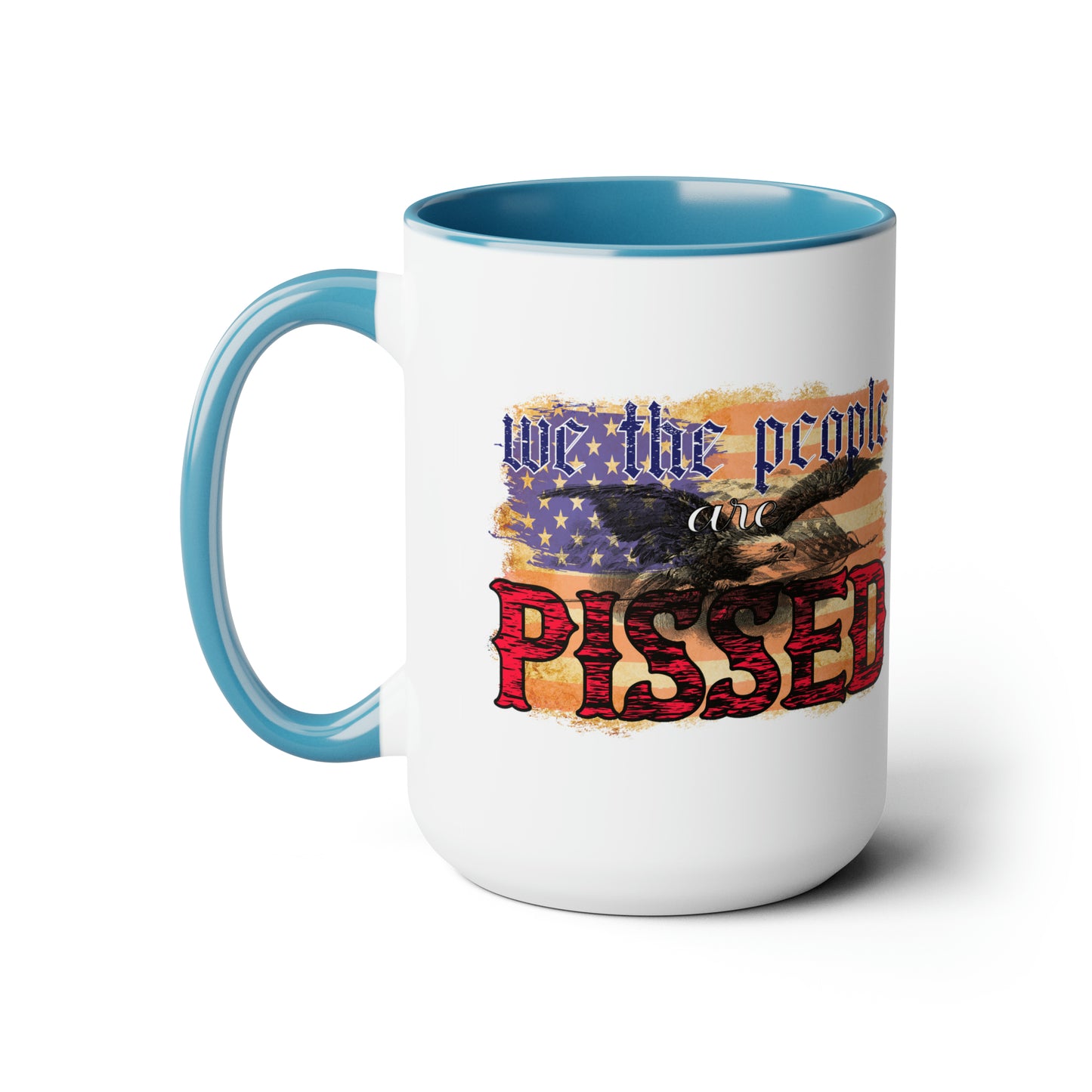 Patriotic Coffee mug - we the people