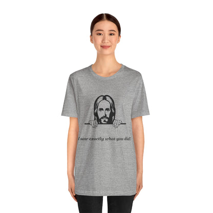 Jesus is watching -
