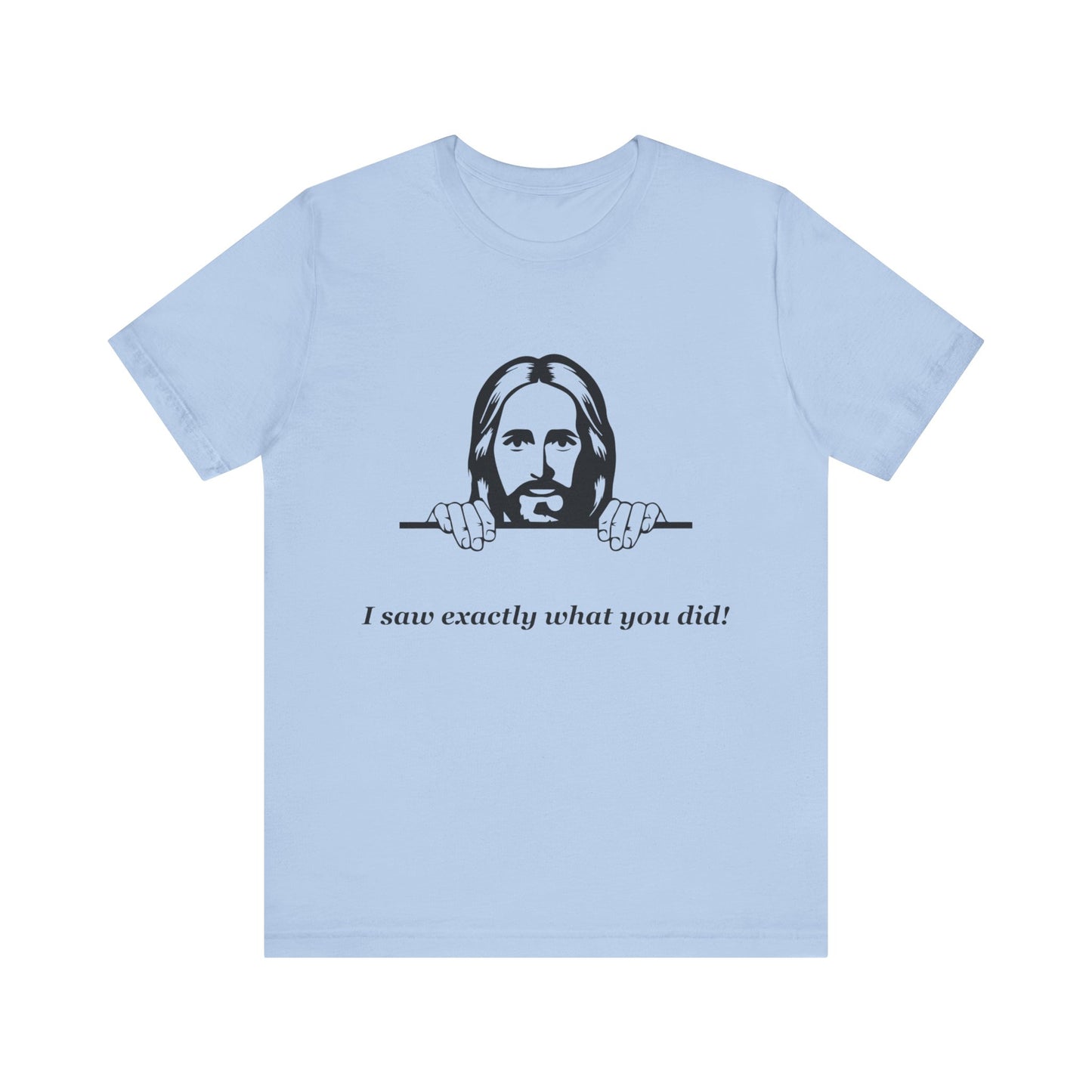 Jesus is watching -