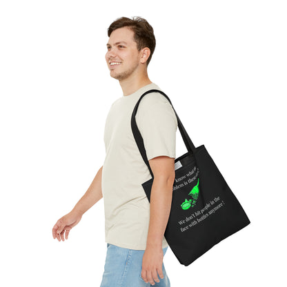 Tote Bag with a lesson to learn