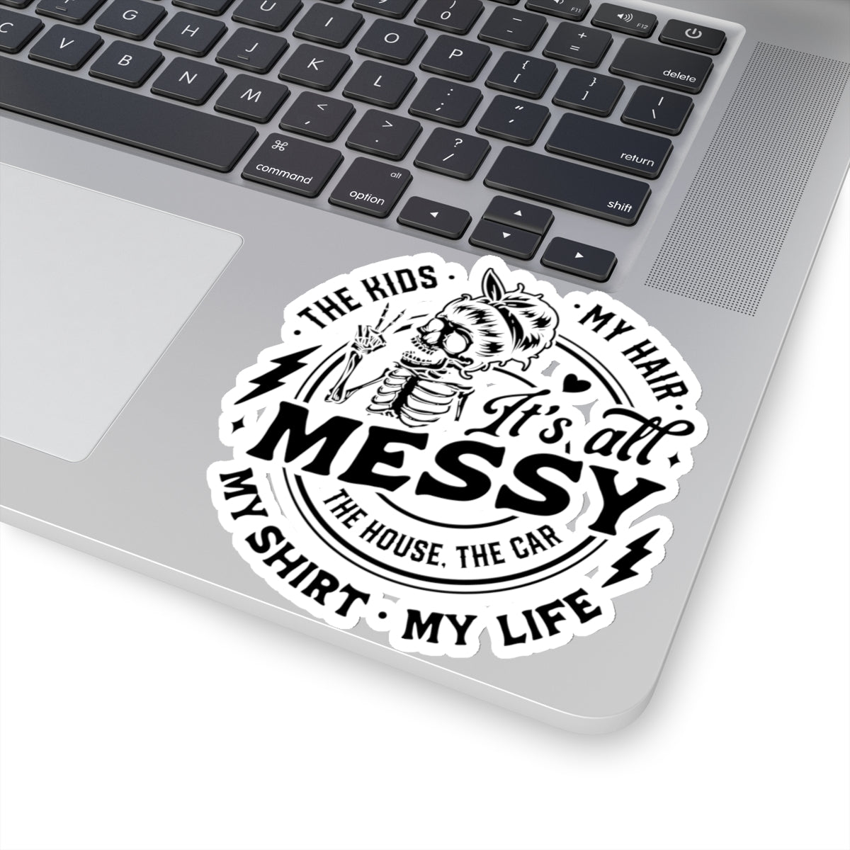 Messy Life Sticker