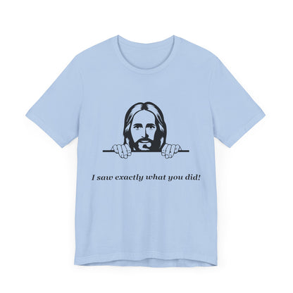 Jesus is watching -