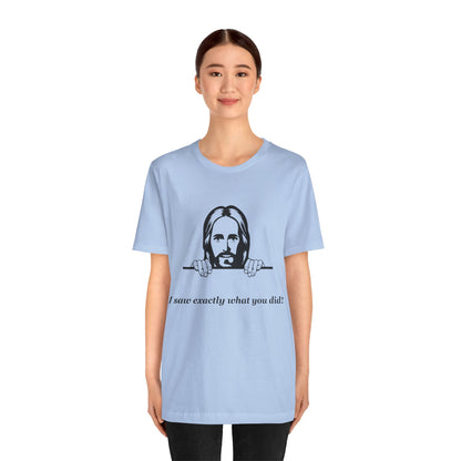 Jesus is watching -