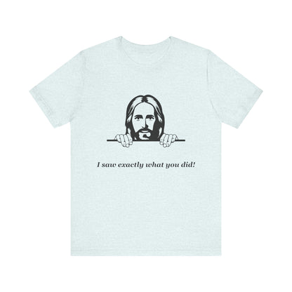 Jesus is watching -