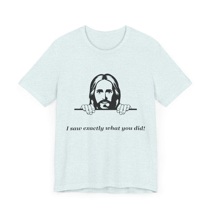Jesus is watching -