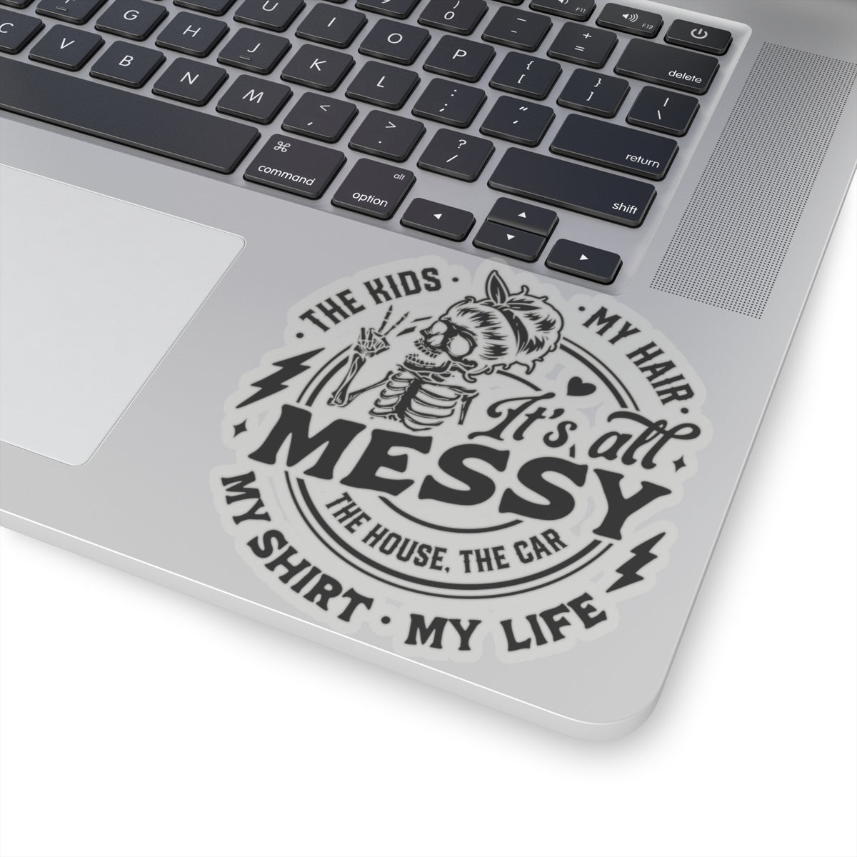 Messy Life Sticker