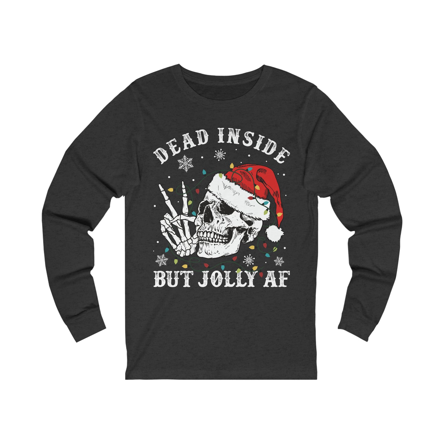 Jolly AF Dead Inside